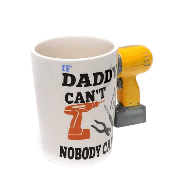If Daddy Can’t, Nobody Can Ceramic Coffee Mug
