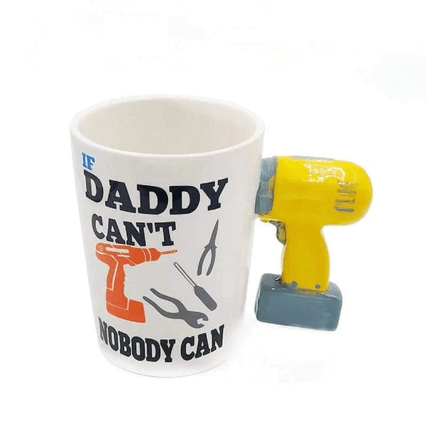 If Daddy Can’t, Nobody Can Ceramic Coffee Mug
